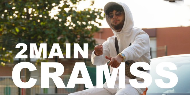 CRAMSS balance son nouveau titre \'\'2MAIN\'\' (Clip Officiel)