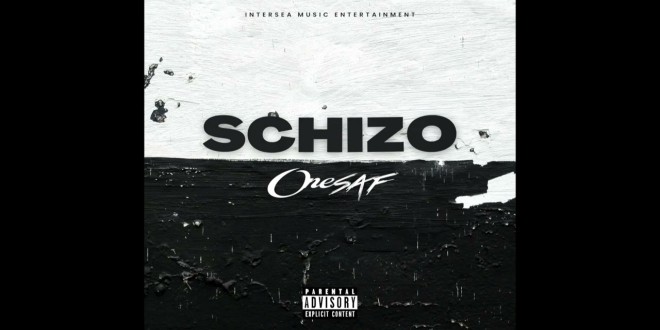 ONESAF frappe fort avec son nouveau single, « SCHIZO »