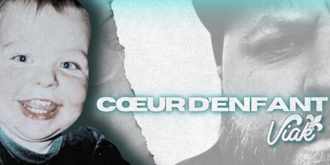 Viak revient en force avec le clip \"Cœur d’enfant\" et prépare un nouvel opus