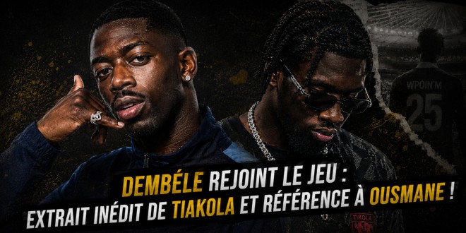 Ousmane Dembélé dévoile un extrait inédit du prochain album de Tiakola